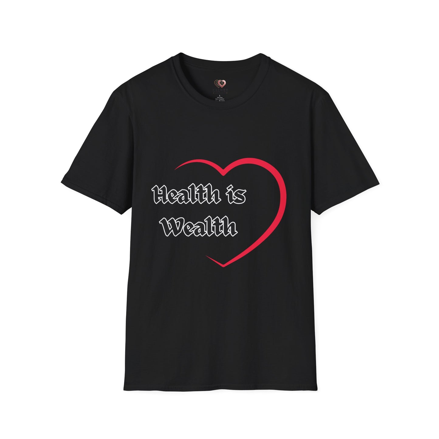 Health is Wealth Unisex T-Shirt, Inspirational Tee for Wellness, Motivational Gift, Casual Wear, Self-Care Apparel, Lounge Shirt