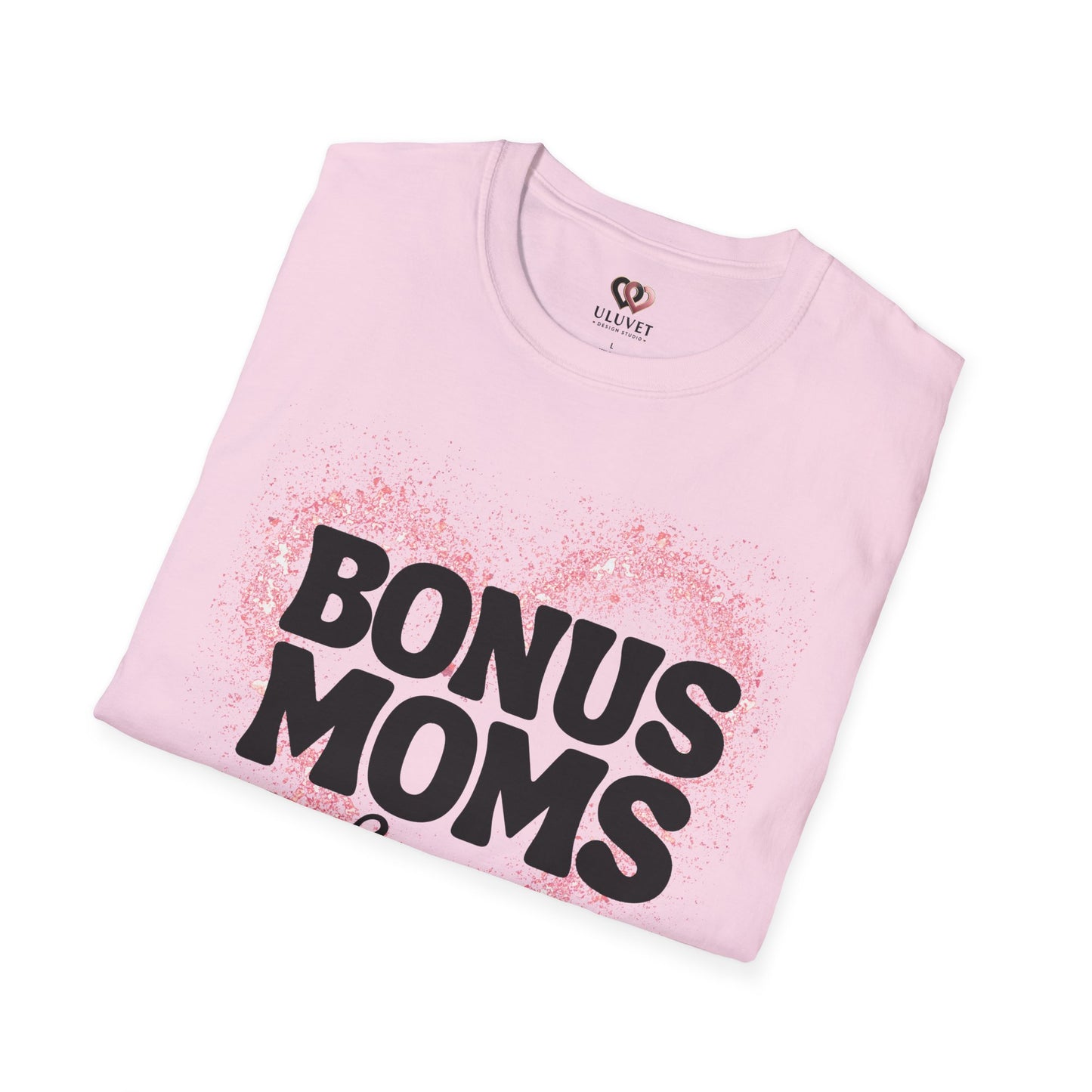 Bonus Moms T-Shirt - Perfect Gift for Step-Moms, Fun Gift for Mother's Day, Family Gatherings, Heartfelt Tees