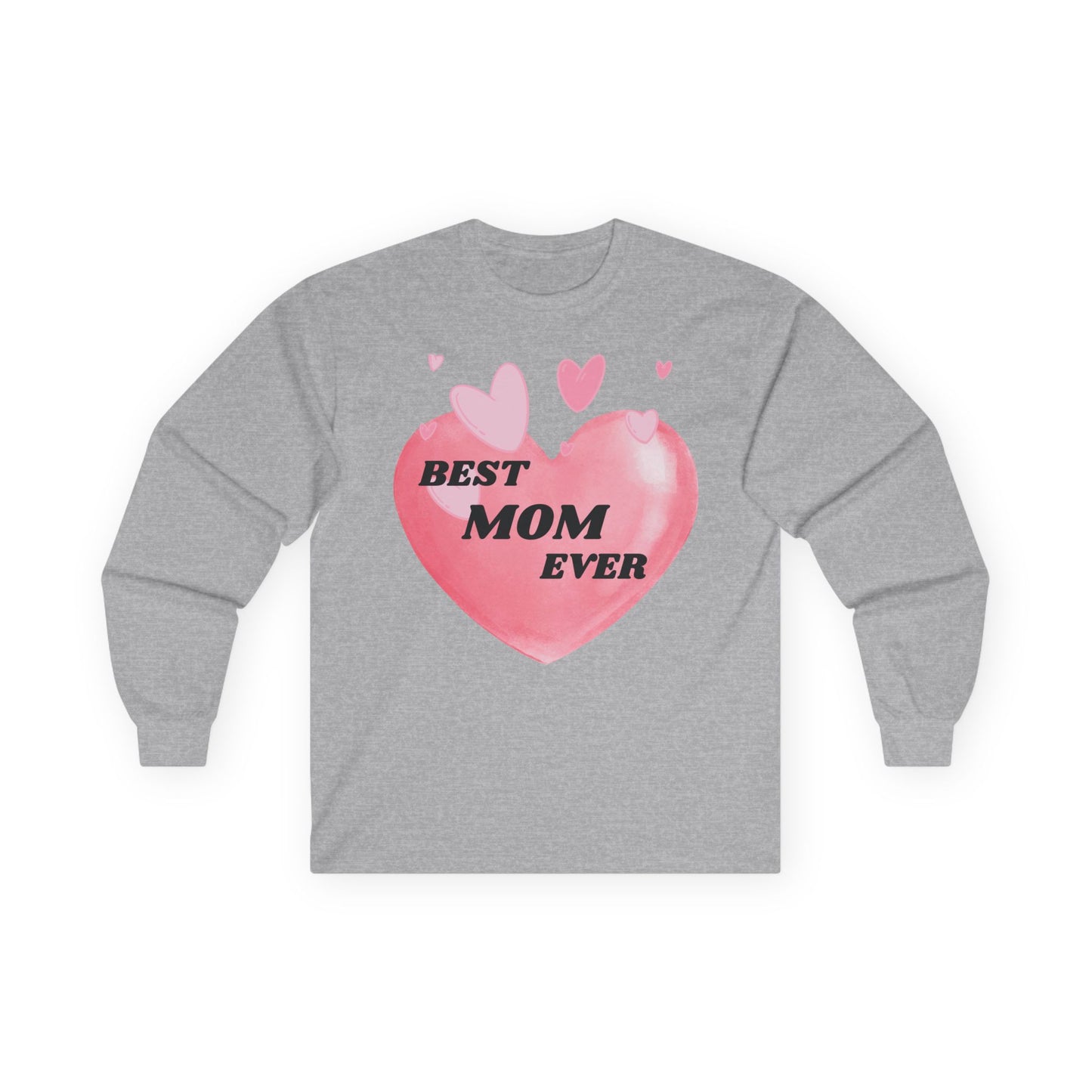 Best Mom Ever Long Sleeve Tee, Gift for Mothers Day, Cute Mom Shirt, Unisex Apparel, Mother's Day Presents, Cozy Family Top