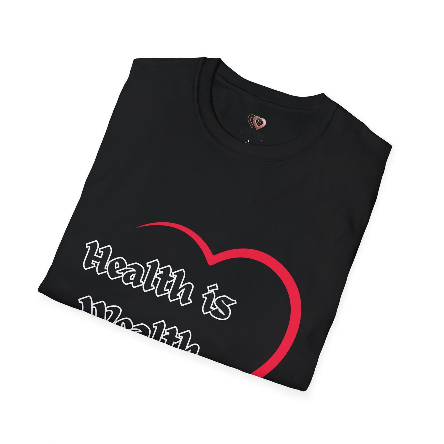 Health is Wealth Unisex T-Shirt, Inspirational Tee for Wellness, Motivational Gift, Casual Wear, Self-Care Apparel, Lounge Shirt