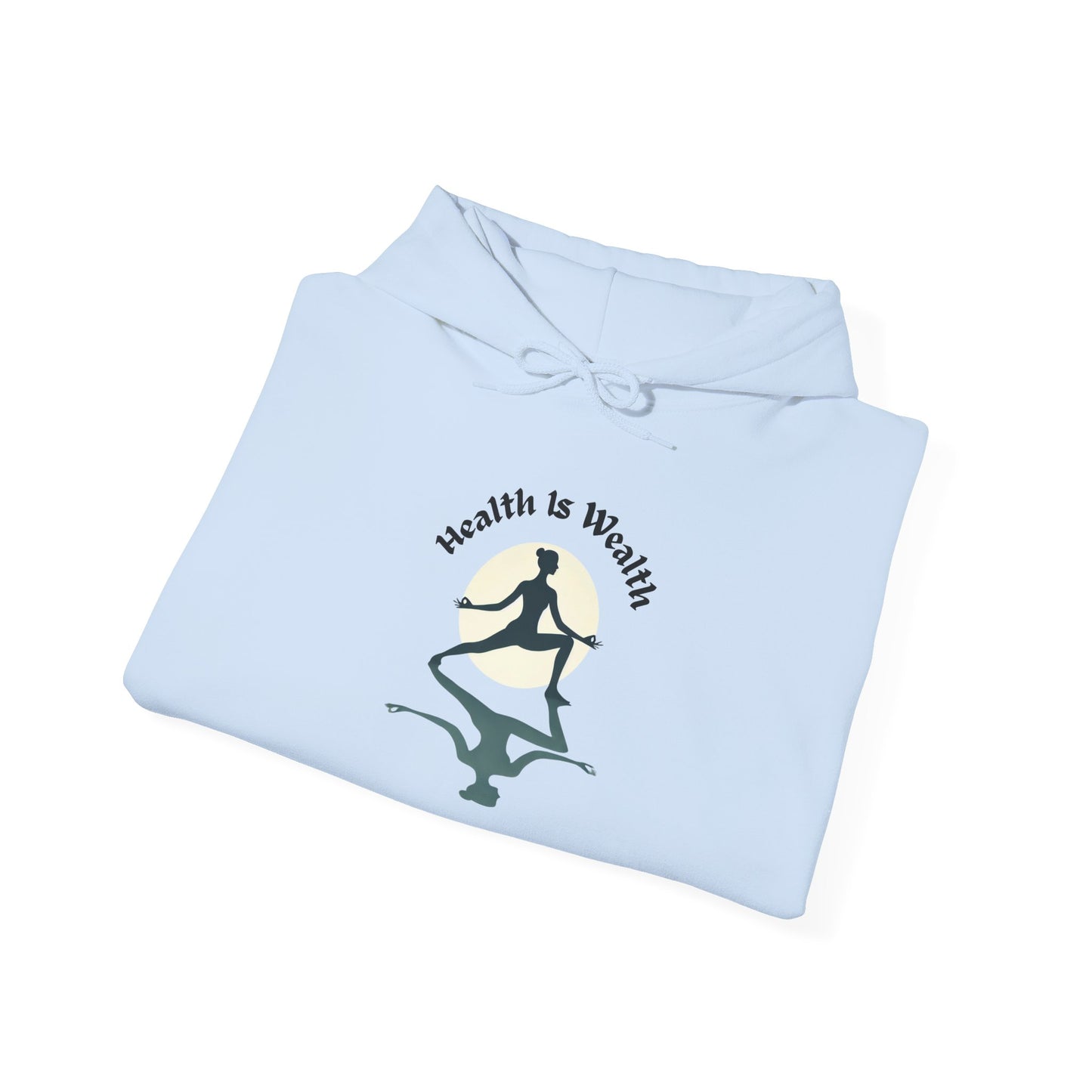 Health is Wealth Unisex Hooded Sweatshirt | Motivational Sweatshirt for Fitness Lovers, Inspirational Hoodie, Cozy Gift, Wellness Apparel