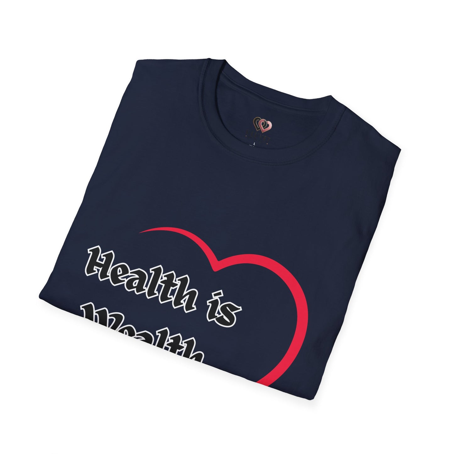 Health is Wealth Unisex T-Shirt, Inspirational Tee for Wellness, Motivational Gift, Casual Wear, Self-Care Apparel, Lounge Shirt