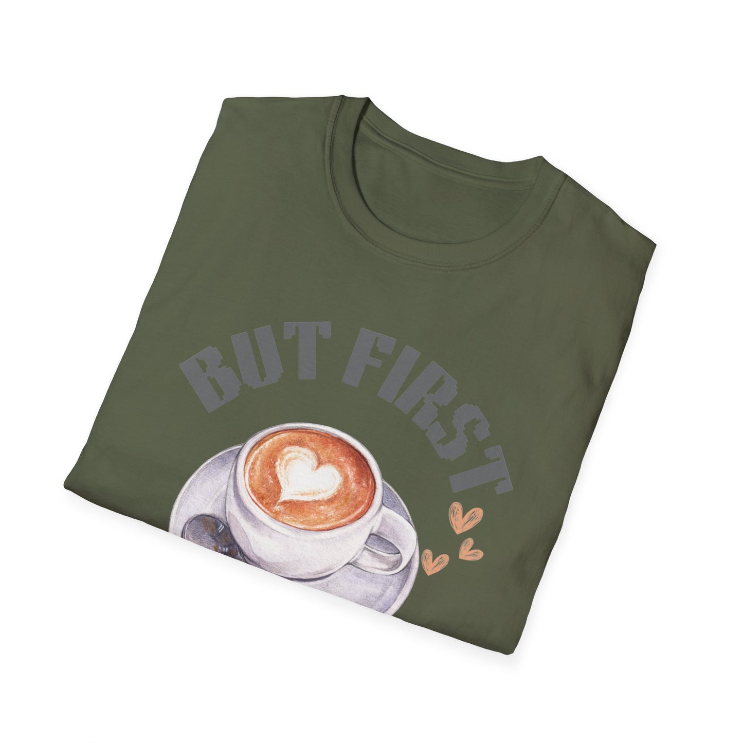 But First Coffee Unisex T-Shirt, Coffee Lover Tee, Cute Gift for Baristas, Perfect for Coffee Addicts, Cozy Casual Wear, Birthday Gift