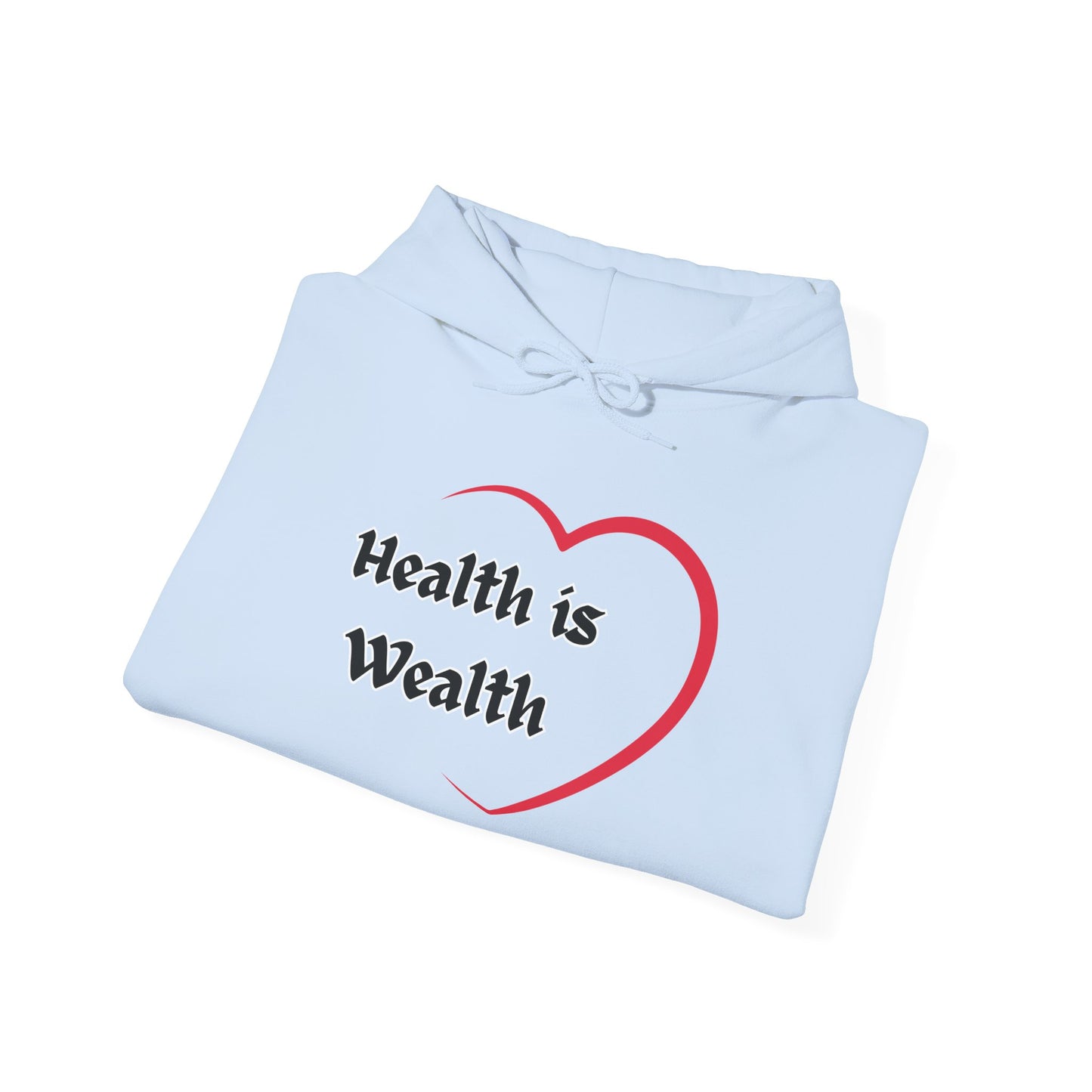 Health is Wealth Hoodie, Motivational Sweatshirt, Unisex Pullover, Fitness Gift, Cozy Lounge Wear