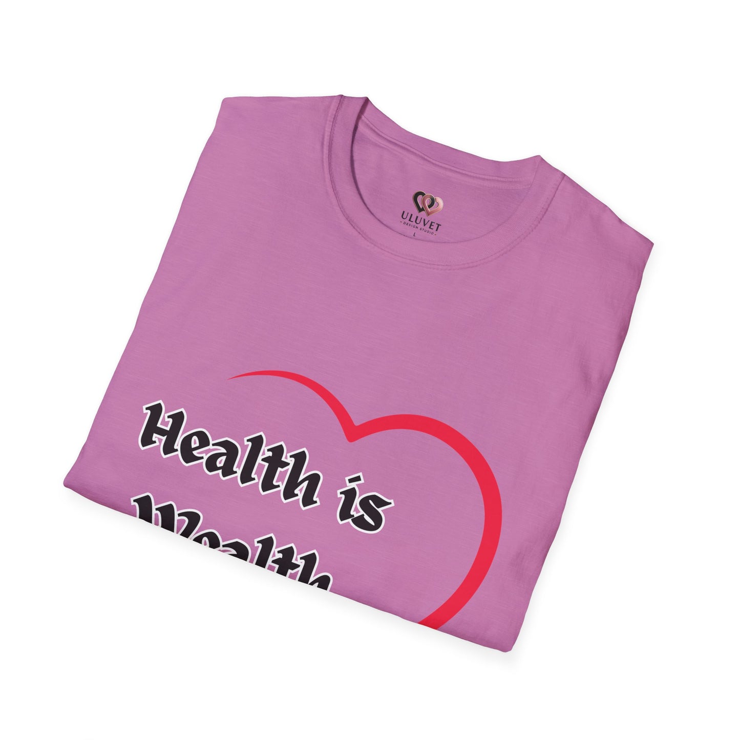 Health is Wealth Unisex T-Shirt, Inspirational Tee for Wellness, Motivational Gift, Casual Wear, Self-Care Apparel, Lounge Shirt