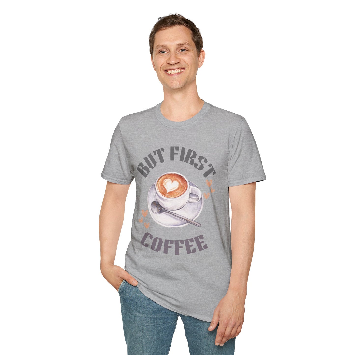 But First Coffee Unisex T-Shirt, Coffee Lover Tee, Cute Gift for Baristas, Perfect for Coffee Addicts, Cozy Casual Wear, Birthday Gift