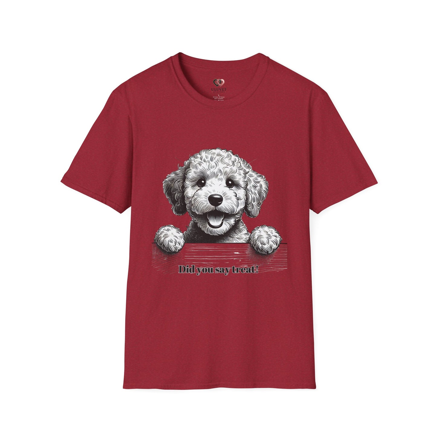 Cute Dog T-Shirt - Did you say treat?, Pet Lover Gift, Funny Animal Tee, Dog Mom Shirt, Birthday Gift for Dog Owners