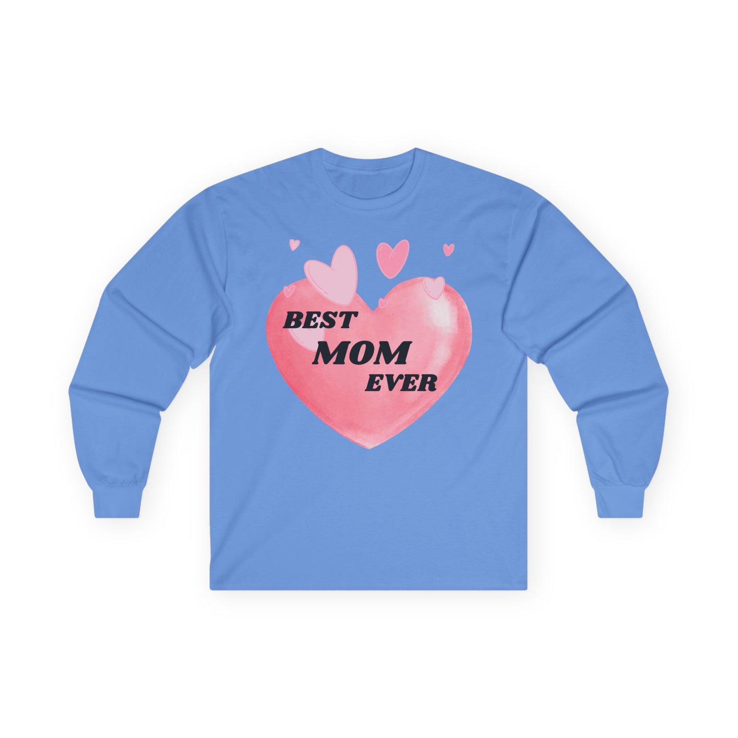 Best Mom Ever Long Sleeve Tee, Gift for Mothers Day, Cute Mom Shirt, Unisex Apparel, Mother's Day Presents, Cozy Family Top
