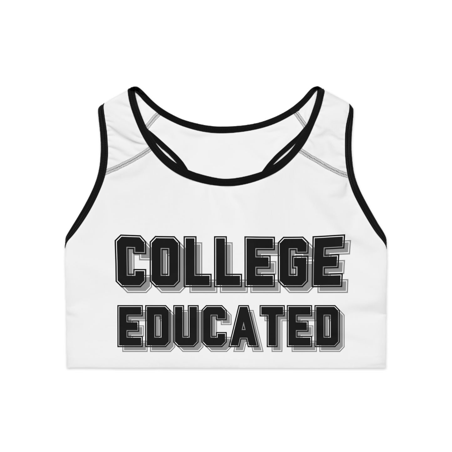 College Educated Sports Bra, Workout Top for Athletes, Cute Fitness Bra, College Pride Apparel, Gift for Graduates, Activewear