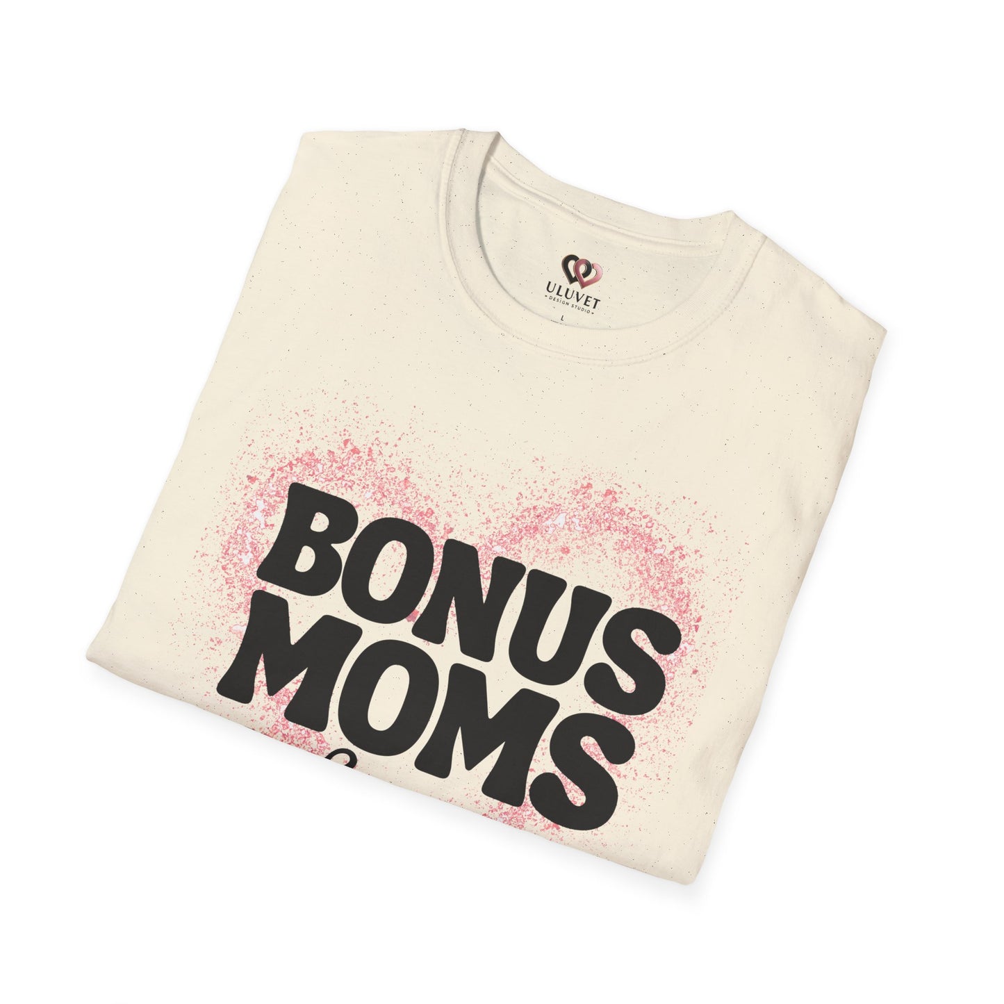 Bonus Moms T-Shirt - Perfect Gift for Step-Moms, Fun Gift for Mother's Day, Family Gatherings, Heartfelt Tees