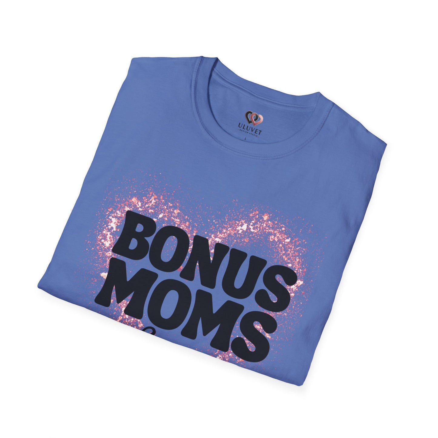 Bonus Moms T-Shirt - Perfect Gift for Step-Moms, Fun Gift for Mother's Day, Family Gatherings, Heartfelt Tees