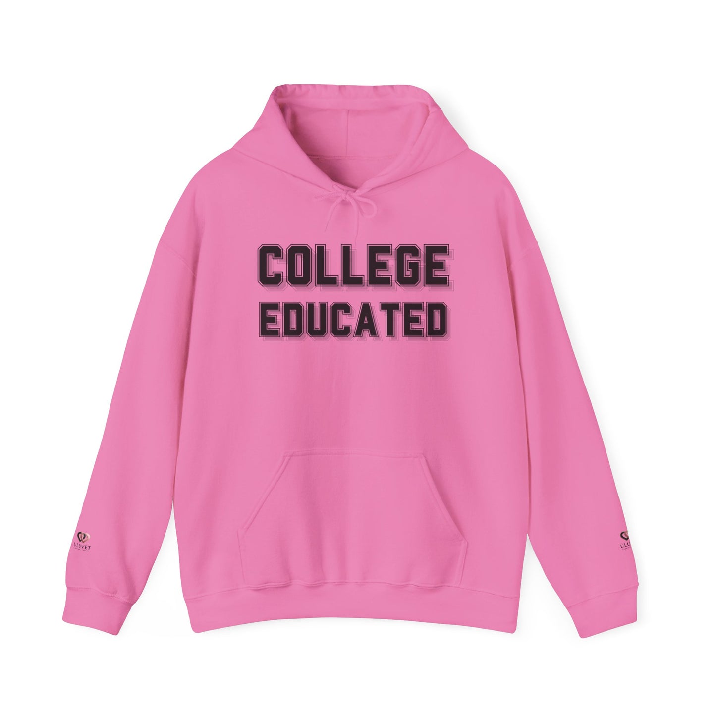 College Educated Hoodie, Unisex Sweatshirt, Perfect for Graduates, Gift for Students, Comfortable Casual Wear