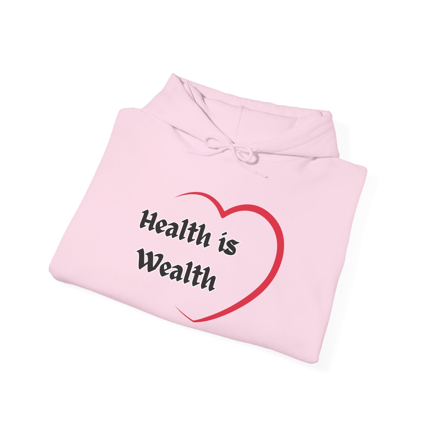 Health is Wealth Hoodie, Motivational Sweatshirt, Unisex Pullover, Fitness Gift, Cozy Lounge Wear