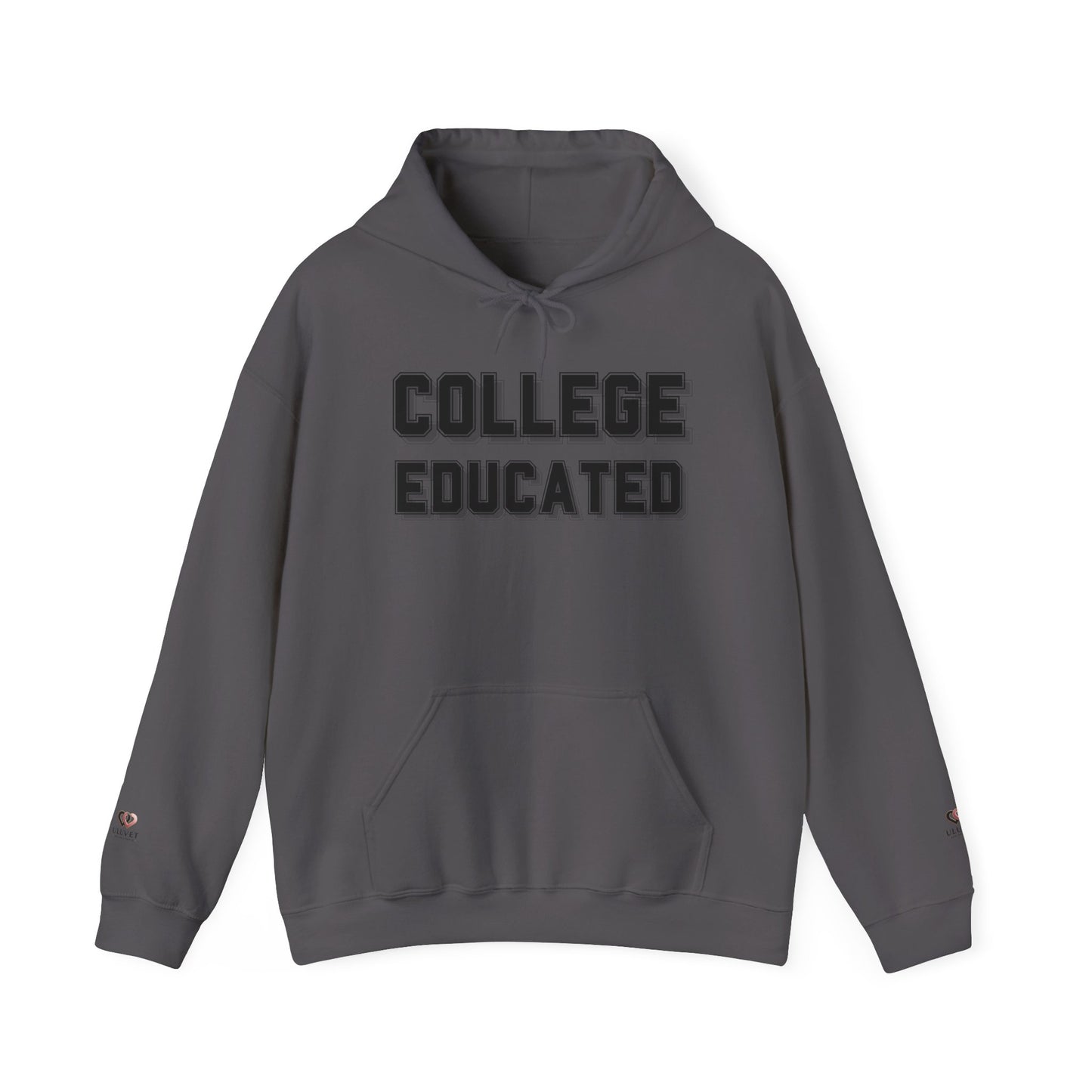 College Educated Hoodie, Unisex Sweatshirt, Perfect for Graduates, Gift for Students, Comfortable Casual Wear