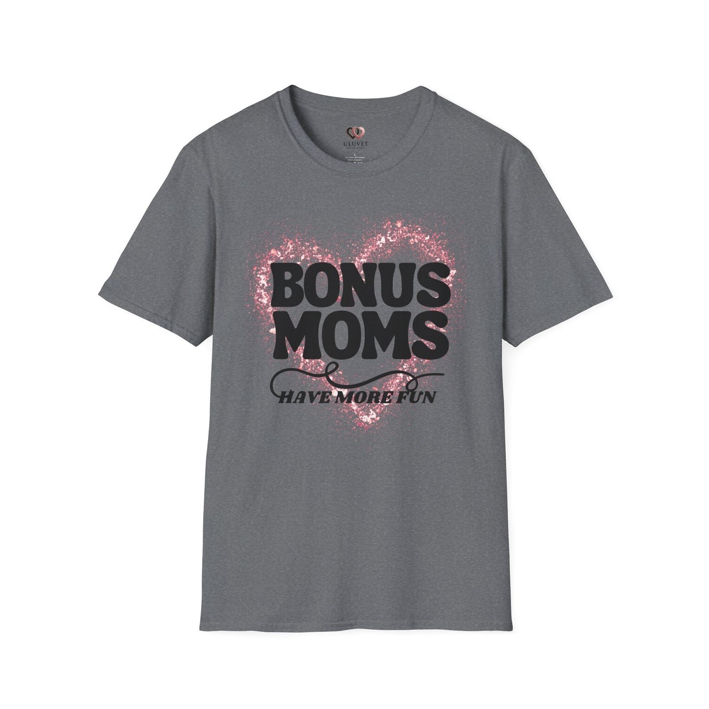 Bonus Moms T-Shirt - Perfect Gift for Step-Moms, Fun Gift for Mother's Day, Family Gatherings, Heartfelt Tees