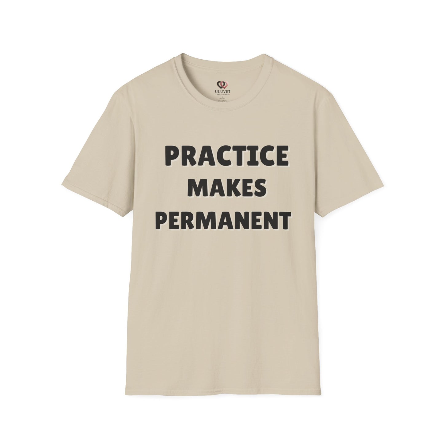 Inspirational Practice Makes Permanent Unisex Softstyle T-Shirt, Motivational Tee, Gift for Students, Educators, Casual Wear, Gym Shirst