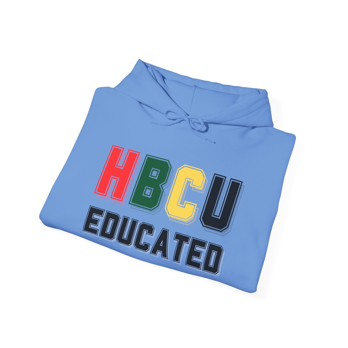 HBCU Educated Hoodie | Casual Wear for College Graduates, Perfect for School Spirit, Black History Month, Gifts