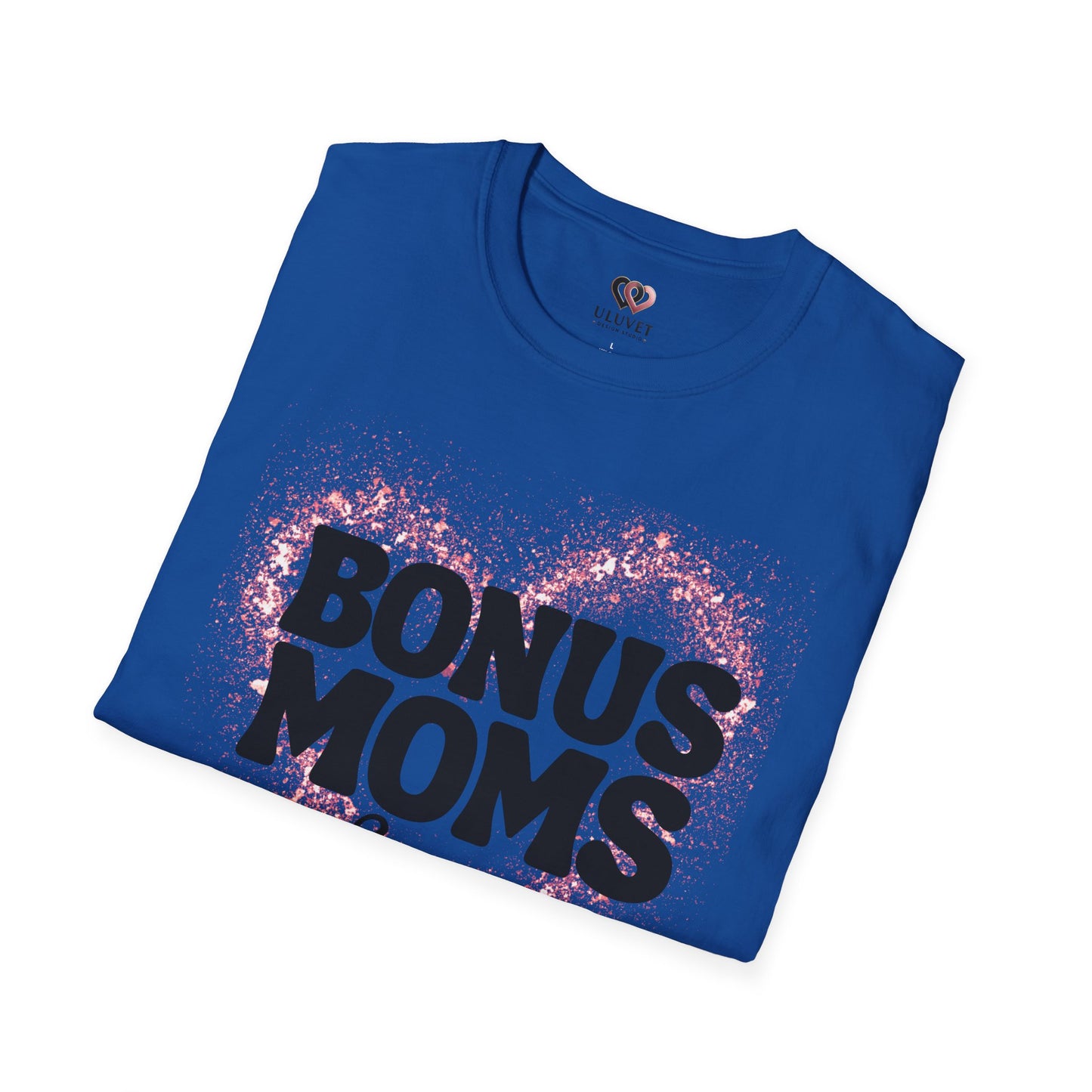 Bonus Moms T-Shirt - Perfect Gift for Step-Moms, Fun Gift for Mother's Day, Family Gatherings, Heartfelt Tees
