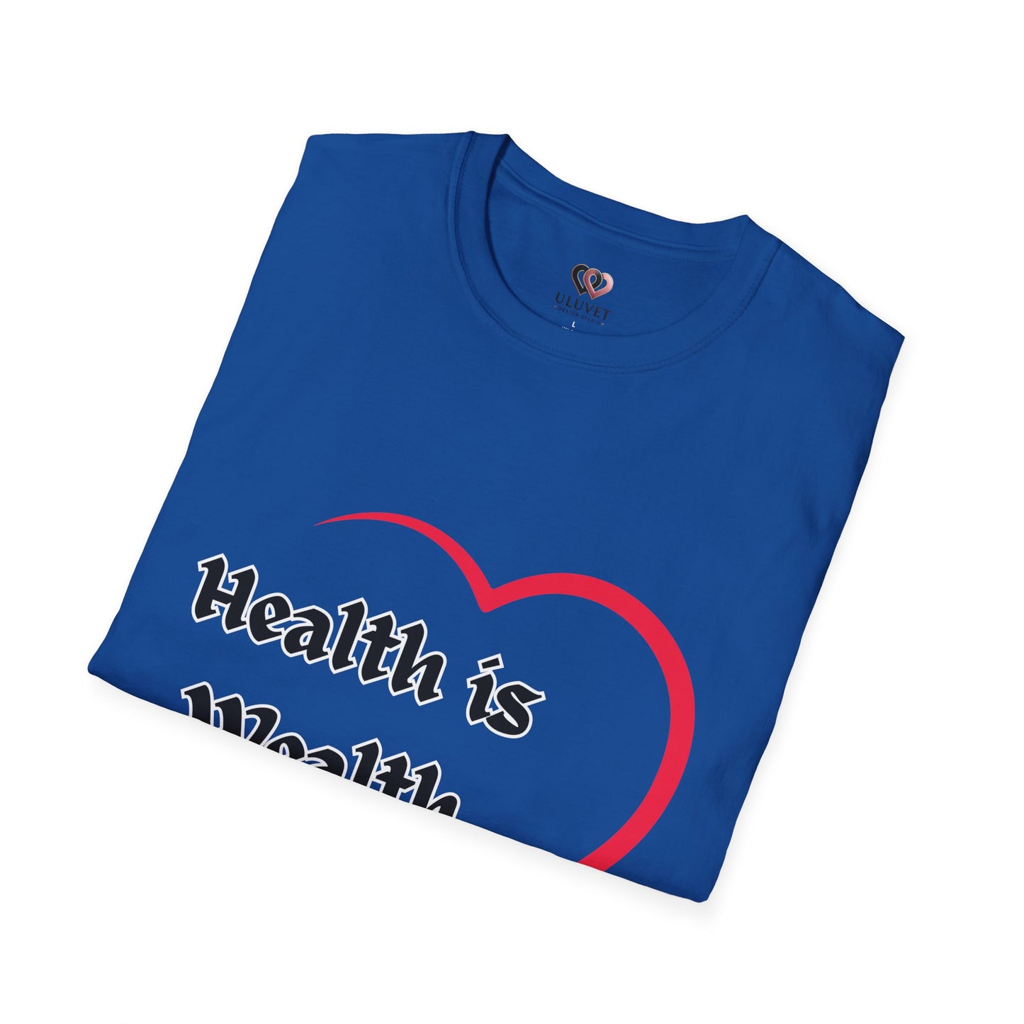 Health is Wealth Unisex T-Shirt, Inspirational Tee for Wellness, Motivational Gift, Casual Wear, Self-Care Apparel, Lounge Shirt