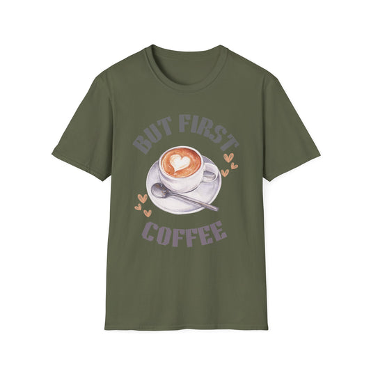 But First Coffee Unisex T-Shirt, Coffee Lover Tee, Cute Gift for Baristas, Perfect for Coffee Addicts, Cozy Casual Wear, Birthday Gift