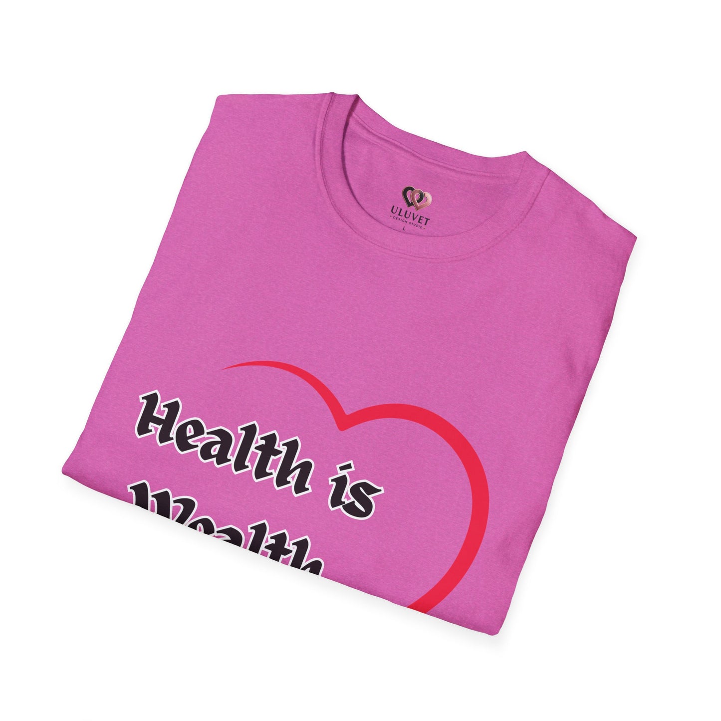 Health is Wealth Unisex T-Shirt, Inspirational Tee for Wellness, Motivational Gift, Casual Wear, Self-Care Apparel, Lounge Shirt