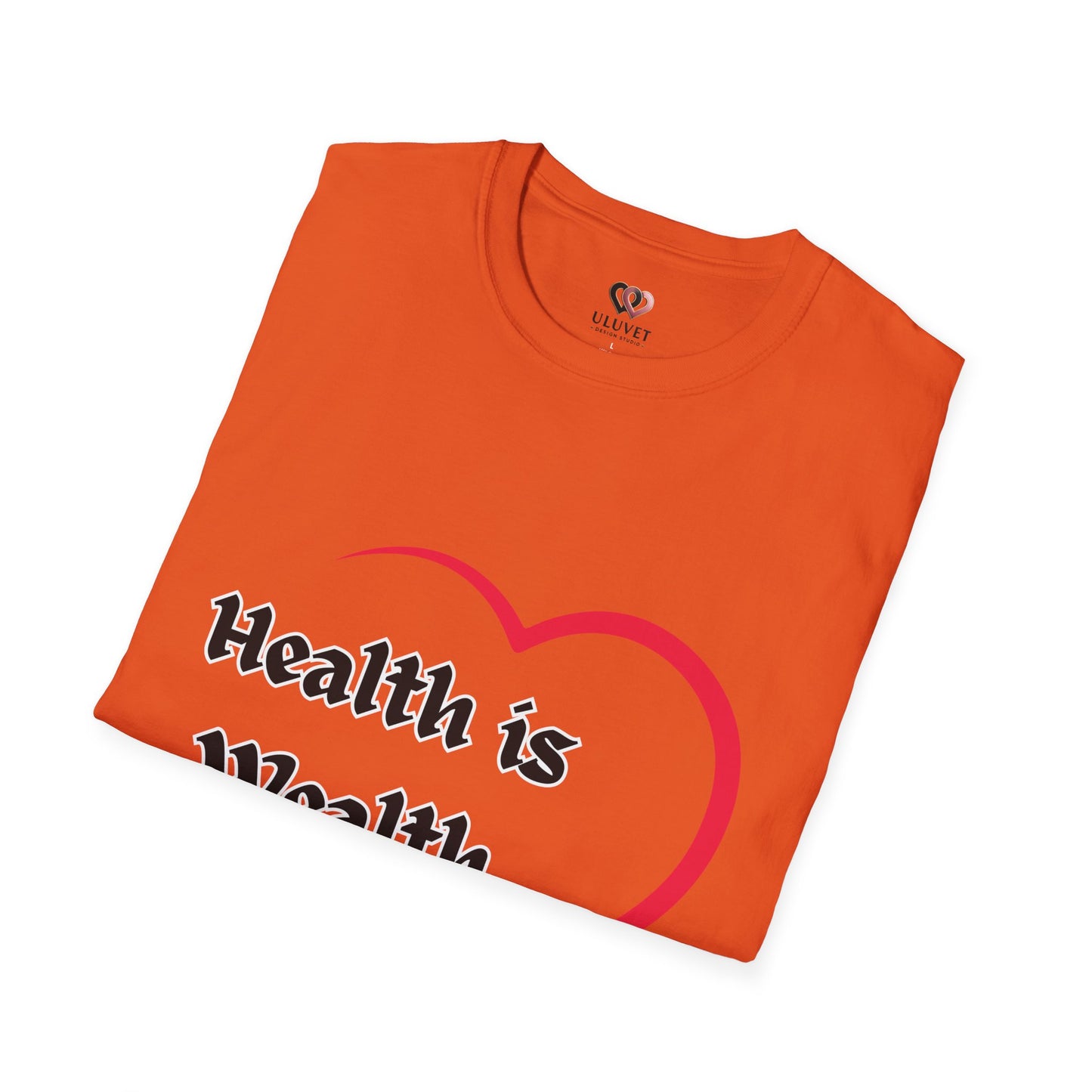 Health is Wealth Unisex T-Shirt, Inspirational Tee for Wellness, Motivational Gift, Casual Wear, Self-Care Apparel, Lounge Shirt