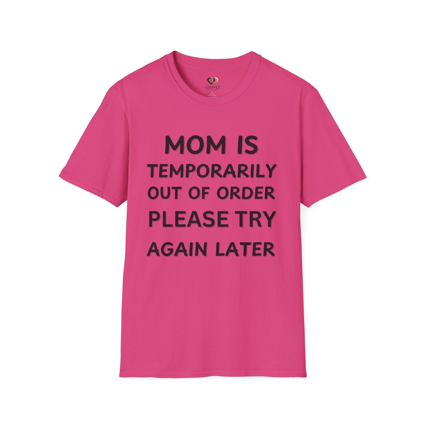 Funny Mom T-Shirt, Unisex Humor Tee, Perfect Gift for Moms, Casual Wear, Mother's Day Shirt, Parenting Humor Fashion